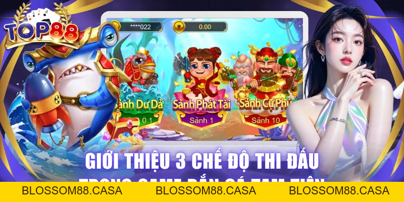 Bắn Cá Tam Tiên - Săn Mồi Cực Khủng Cùng Cổng Game TOP88
