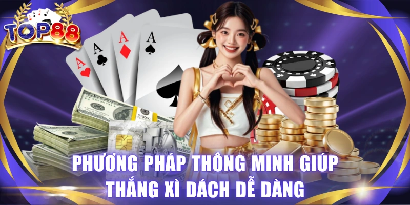 Blackjack Online Top88 Cược Đa Dạng Thưởng Hấp Dẫn